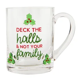 Deck The Halls Glass Mug